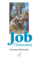 Job l'insoumis - Christine Pellistrandi