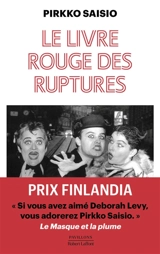 Trilogie de Helsinki. Vol. 3. Le livre rouge des ruptures - Pirkko Saisio
