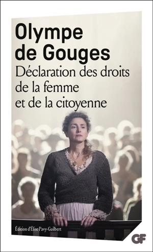 Déclaration des droits de la femme et de la citoyenne - Olympe de Gouges