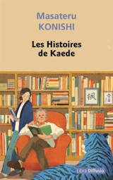 Les histoires de Kaede - Masateru Konishi
