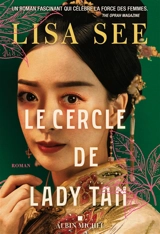 Le cercle de lady Tan - Lisa See