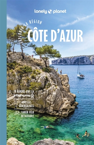 Côte d'Azur : explorer la région - Emmanuel Dautant