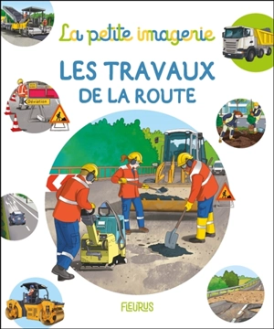 Les travaux de la route - Philippe Simon