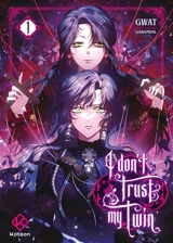 I don't trust my twin. Vol. 1 - Gwat