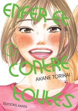 Enfer et contre toutes. Vol. 3 - Akane Torikai