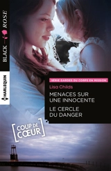 Menaces sur une innocente. Le cercle du danger : gardes du corps en mission - Lisa Childs