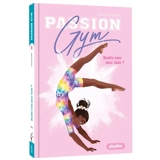Passion gym. Vol. 8. Quelle note pour Jade ? - Sylvie Baussier