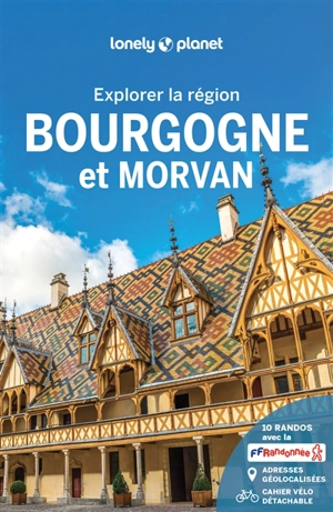 Bourgogne et Morvan : explorer la région - Mathilde Bénézet