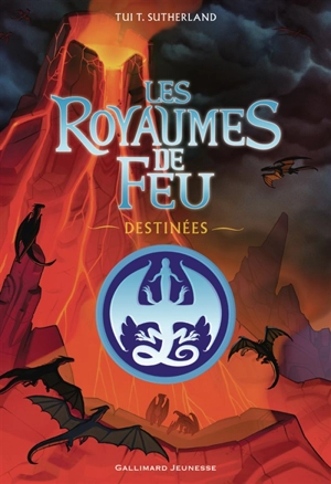Les royaumes de feu. Destinées - Tui Sutherland