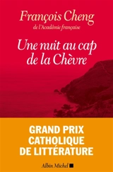 Une nuit au cap de la Chèvre - François Cheng