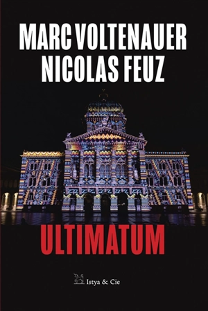 Ultimatum - Nicolas Feuz