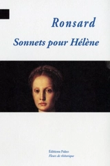 Sonnets pour Hélène - Pierre de Ronsard