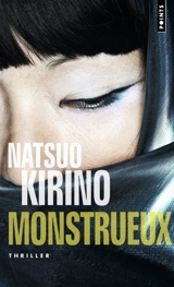 Monstrueux - Natsuo Kirino
