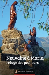 Neuvaine à Marie, refuge des pécheurs - Association Marie de Nazareth