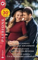 Attirée par son ennemi. L'héritière en détresse. Un si séduisant célibataire - Andrea Laurence