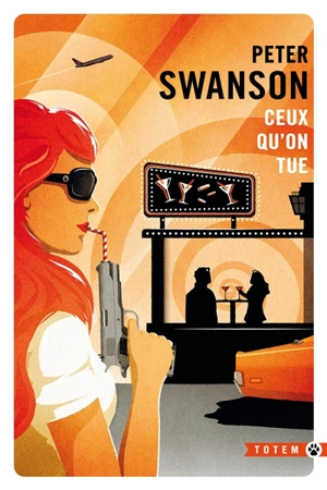 Ceux qu'on tue - Peter Swanson