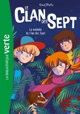 Le clan des Sept. Vol. 14. La médaille du clan des Sept - Enid Blyton