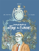 Juanalberto maître de l'univers. Vol. 6 - José Roosevelt