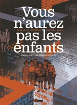 Vous n'aurez pas les enfants - Arnaud Le Gouëfflec