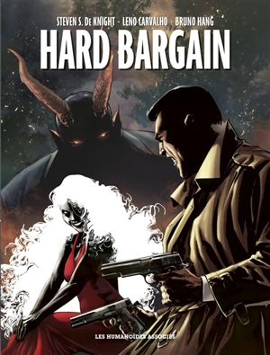 Hard Bargain - Steven S. DeKnight