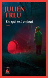 Ce qui est enfoui - Julien Freu