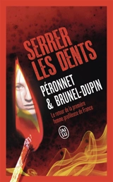 Serrer les dents - Marie-Laure Brunel-Dupin