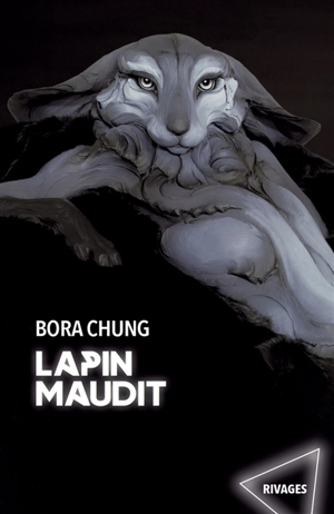 Lapin maudit - Bora Chung