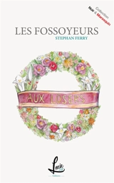 LES FOSSOYEURS - Stephan Ferry