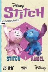 Stitch : Stitch & Angel : des papertoys à créer - Walt Disney company