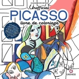 Unofficial Pablo Picasso : livre de coloriage - Nune Kerobyan
