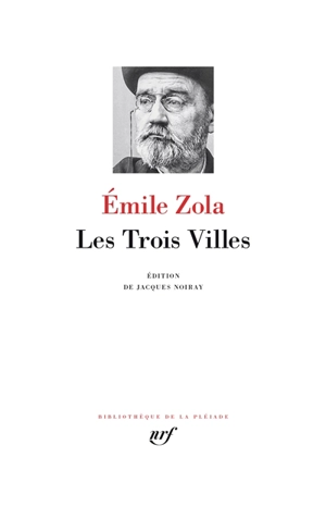 Les trois villes - Emile Zola
