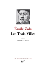 Les trois villes - Emile Zola