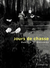 Jours de chasse - Christophe Dabitch