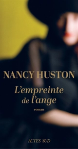 L'empreinte de l'ange - Nancy Huston