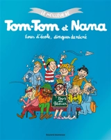 Le meilleur de Tom-Tom et Nana. Vol. 2. Fous d'école, dingues de récré - Jacqueline Cohen
