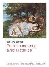 Correspondance avec Mathilde - Gustave Courbet