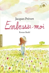 Embrasse-moi - Jacques Prévert