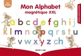 Mon alphabet magnétique XXL : dès 4 ans - Ella Coalman