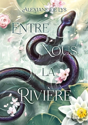 Entre nous, la rivière - Alexiane de Lys