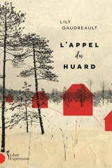 L'appel du huard - Gaudreault, Lily