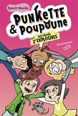 Punkette & Poupoune. Vol. 5. Les récrés z'explosives - Benoît Minville