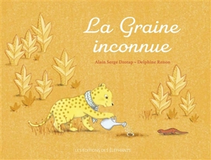 La graine inconnue - Alain Serge Dzotap