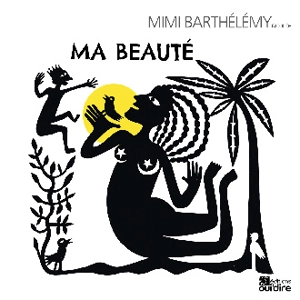 Ma beauté - Mimi Barthélémy