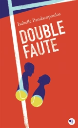 Double faute - Isabelle Pandazopoulos