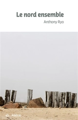 Le nord ensemble - Anthony Ryo
