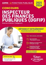 Inspecteur des finances publiques (DGFIP) : externe et interne, catégorie A, méthode et entraînement : concours 2025-2026 - Marc Doucet