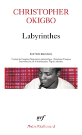 Labyrinthes : poèmes - Christopher Okigbo