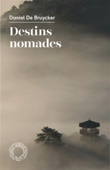 Destins nomades - Dangye Hou