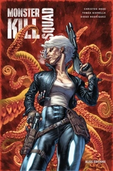 Monster kill squad - Christos Gage