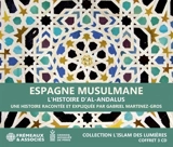 Espagne musulmane : l'histoire d'al-Andalus - Gabriel Martinez-Gros